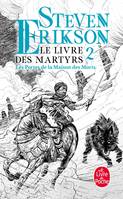 2, Le Livre des martyrs, Tome 2 : Les Portes de la maison des morts