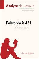 Fahrenheit 451 de Ray Bradbury (Analyse de l'oeuvre), Analyse complète et résumé détaillé de l'oeuvre