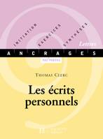 Les écrits personnels - Livre de l'élève - Edition 2001, Mémoires, autobiographie, journal