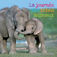 Journee des bebes animaux (La)