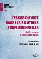 L'essor du vote dans les relations professionnelles, Actualités françaises et expériences européennes