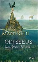 1, Odysseus : Tome 1 : Les rêves d'Ulysse