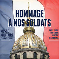 CD HOMMAGE À NOS SOLDATS