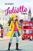 9, Juliette / Juliette à Londres