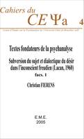 Textes fondateurs de la psychanalyse, Subversion du sujet et dialectique du désir dans l'inconscient freudien (Lacan, 1960) - Fasc. 1