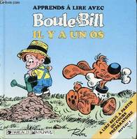 Apprends à lire avec Boule et Bill - Il y a un os