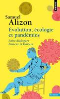 Évolution, écologie et pandémies, Faire dialoguer pasteur et darwin