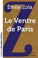 Le Ventre de Paris (grands caractères)