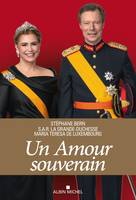 Un amour souverain, 40 ans au service du Luxembourg