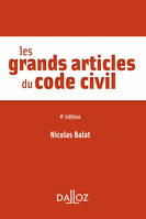 Les grands articles du code civil 4ed