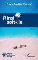 Ainsi soit-île, Roman