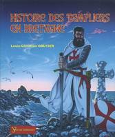 Histoire des templiers en Bretagne, l'Ordre du Temple et son implantation en Bretagne