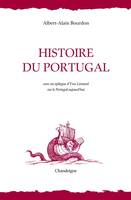 Histoire du Portugal, avec un épilogue d'Yves Léonard sur le Portugal aujourd'hui