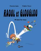 1, Raoul et Glouglou