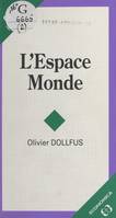 L'Espace monde