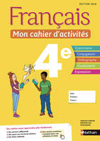 Français - Mon cahier d'activités 4e - Elève -2018