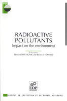 Radioactive pollutants, impact on the environment