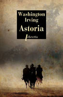 Astoria, Traduction Pierre Grolier