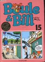 Boule et Bill., 15, Boule et Bill n° 15 / Edition spéciale 40e anniversaire