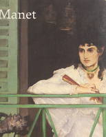 Manet, 1832-1883, Galeries nationales du Grand Palais, Paris, 22 avril-1er août 1983, Metropolitan museum of art, New York, 10 septembre-27 novembre 1983