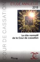 Role normatif de la cour de cassation (Le)