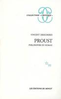 Proust. Philosophie du roman, philosophe du roman