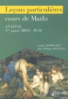 Leçons particulières sur le cours de Mathématiques - 1re année de prépa scientifique, analyse