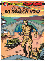 Buck Danny - Tome 5 - Dans les griffes du Dragon Noir, Volume 5, Dans les griffes du dragon noir