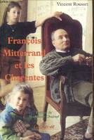 François Mitterrand et les Charentes