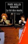 La Loi des morts, roman