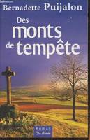 MONTS DE TEMPETE (DES)