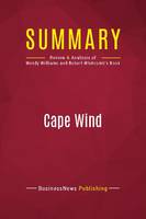 Summary: Cape Wind, Review and Analysis of Wendy Williams and Robert Whitcomb's Book