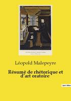 Résumé de rhétorique et d'art oratoire