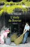 Les saisons de Vendée., 2, L'étoile du Bouvier, roman