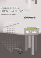 Analyse de la situation financière - Enoncé, Processus 6 du BTS CG
