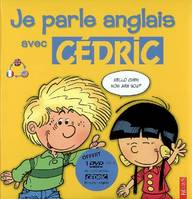 JE PARLE ANGLAIS AVEC CEDRIC + DVD