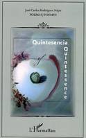 Quintesencia - Quintessence, Edition bilingue espagnol/ français