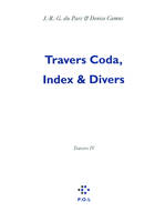 Travers, Coda, Index et divers