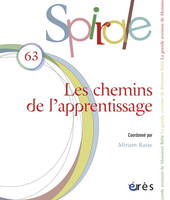 Spirale 63 - La grande aventure de monsieur bébé. Les chemins de l'apprentissage