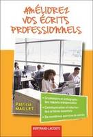 Améliorez vos écrits professionnels / grammaire et orthographe, les rappels indispensables, communic