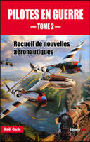 2, Pilotes en guerre - tome 2