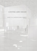 louvre abu dhabi. story of an architectural project