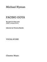 Facing Goya, An opera in four acts