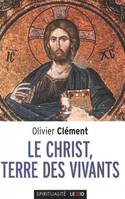 Le Christ, terre des vivants