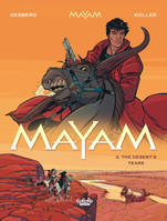 Mayam - Volume 2 - The Desert's Tears, The Desert's Tears