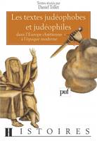 Les textes judéophobes et judéophiles dans l'Europe chrétienne à l'époque moderne, dans l'Europe chrétienne à l'époque moderne