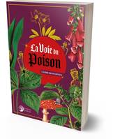 La voie du poison