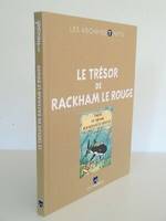 ARCHIVES TINTIN - LE TRESOR DE RACKHAM LE ROUGE