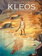 1, Kleos - vol. 01/2, Livre I - Celui qui rêvait de gloire