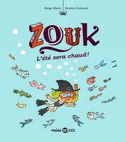 17, Zouk, Tome 17, L'été sera chaud !